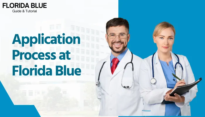 Application Process at Florida Blue